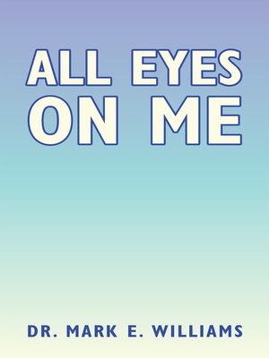 cover image of All Eyes on Me